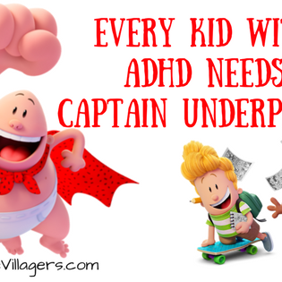 Every Kid with ADHD needs Captain Underpants by Cristina Margolis