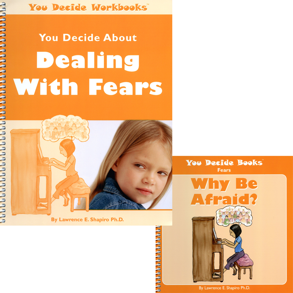 You Decide About Dealing With Fears Book & Workbook with CD