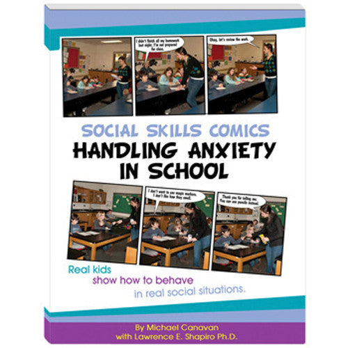 Social Skills Comics for Kids: Handling Anxiety in School Book