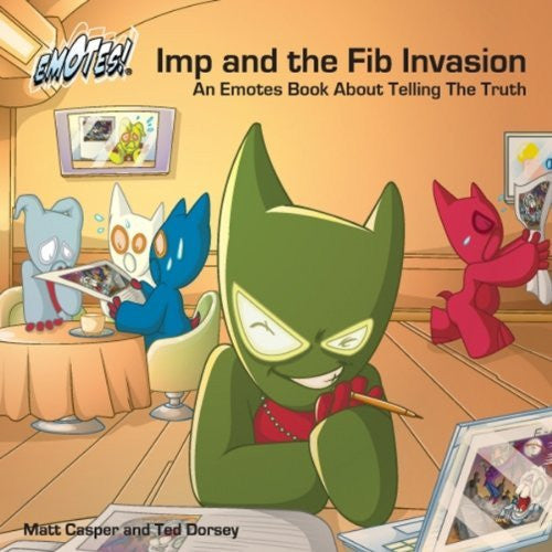 Imp And The Fib Invasion An Emotes Book About Telling the Truth