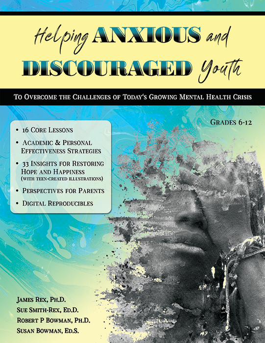 Helping Anxious and Discouraged Youth