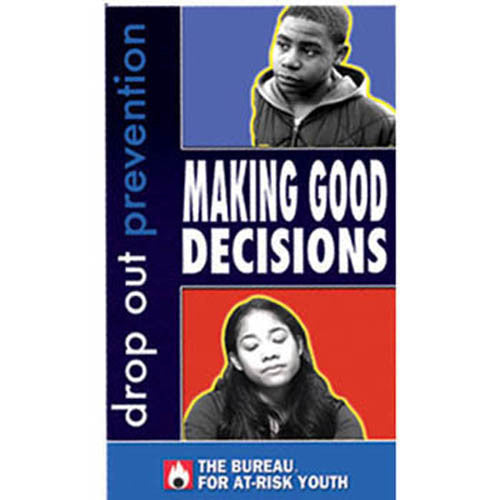 Drop-Out Prevention: Making Good Decisions DVD
