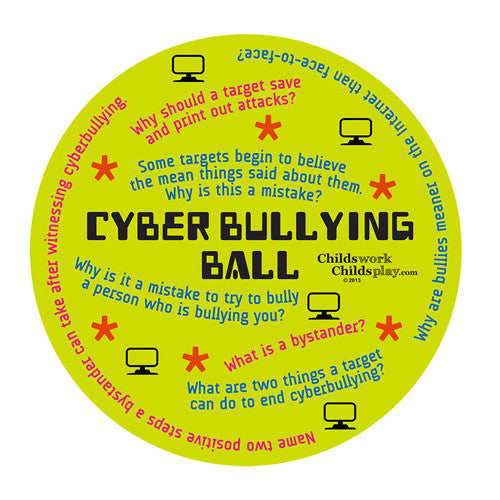 Cyber Bullying Ball*
