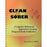 Clean & Sober: A Cognitive-Behavioural Approach to Treating Drug and Alcohol Addiction