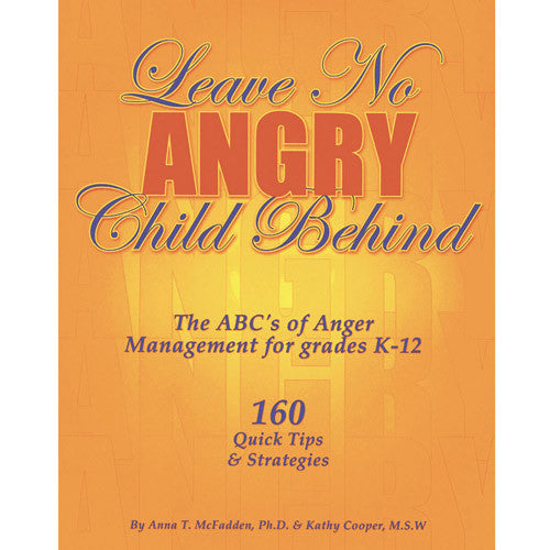 Leave No Angry Child Behind