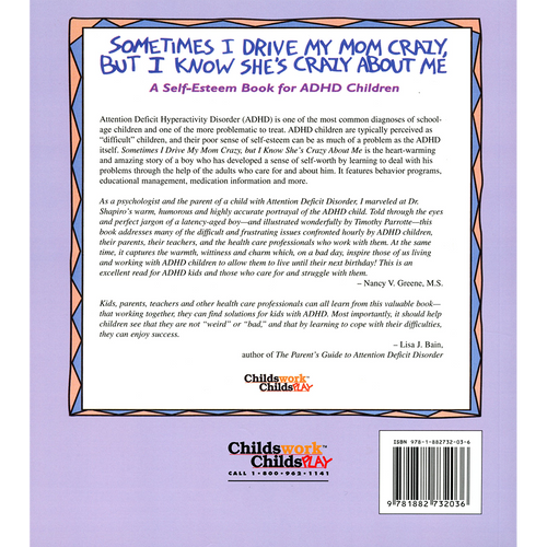 Sometimes I Drive My Mom Crazy (But I Know She's Crazy About Me) (ADHD)