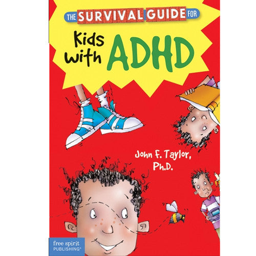The Survival Guide for Kids with ADHD
