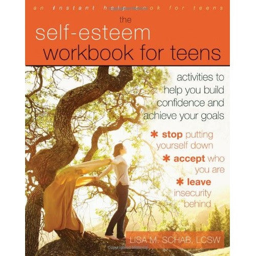 The Self-Esteem Workbook for Teens