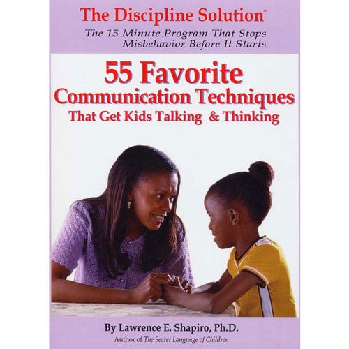 55 tecniche di comunicazione preferite che fanno parlare e pensare i bambini