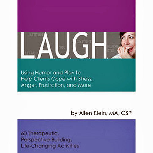Libro de actividades RÍE: Uso del humor para ayudar a los clientes a sobrellevar el estrés, la ira, la frustración y más