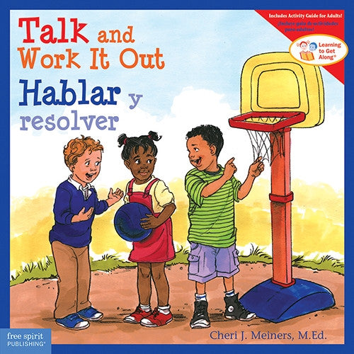Talk and Work It Out/ Hablar y resolver