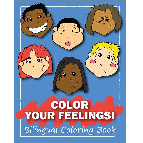 Color Your Feelings: Bilingual Coloring Book