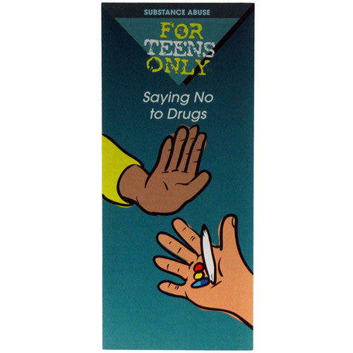 For Teens Only Pamphlet: Saying No to Drugs 25 pack