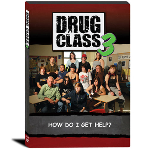 Drug Class 3 - How Do I Get Help? DVD