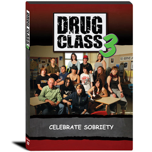 Drug Class 3 - Celebrate Sobriety DVD