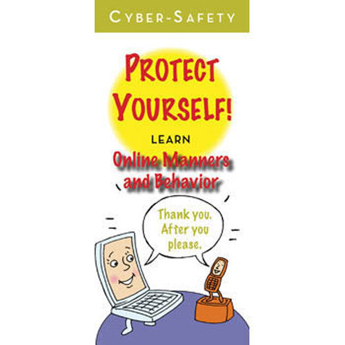 Cyber Safety: Protect Yourself! Online Netiquette and Behavior Pamphlets 25-pack