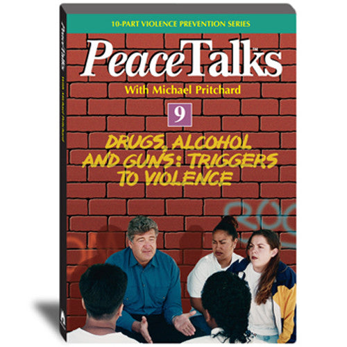 PeaceTalks - Drugs, Alcohol and Guns: Triggers to Violence DVD