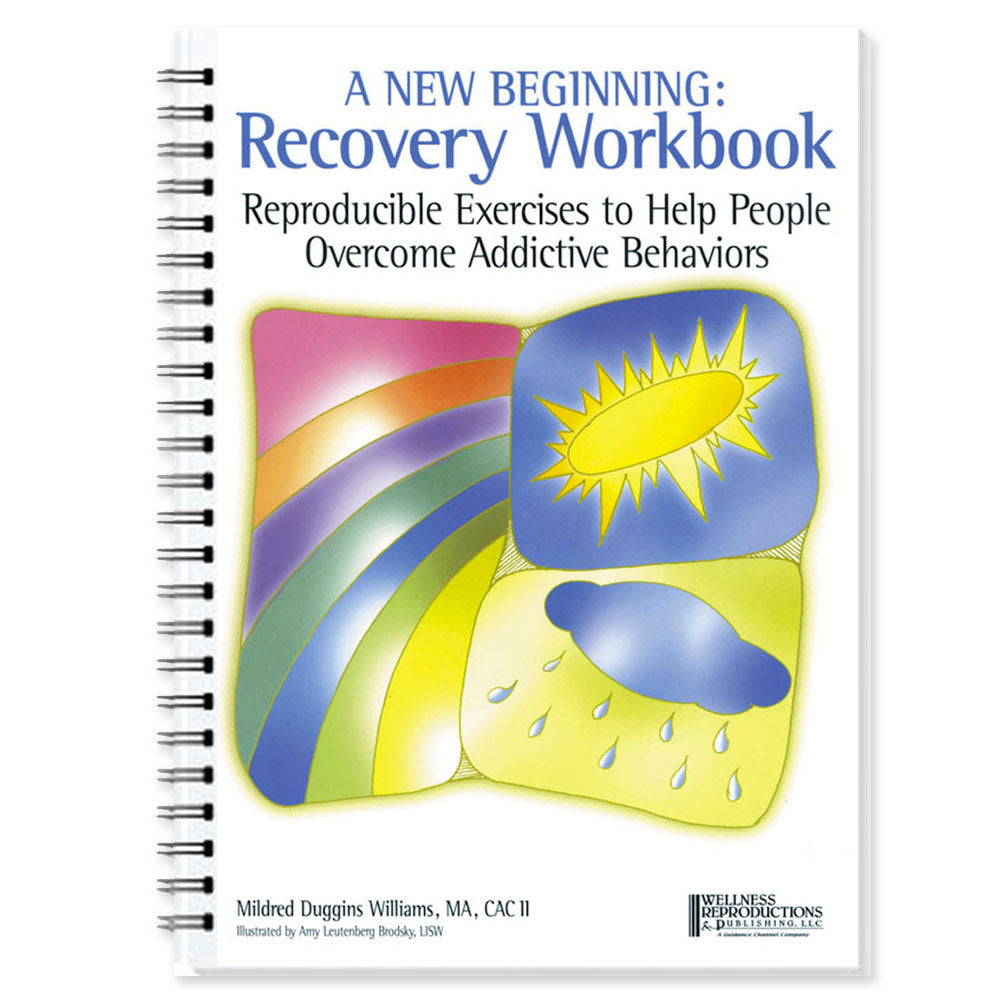 A New Beginning: A Recovery Workbook