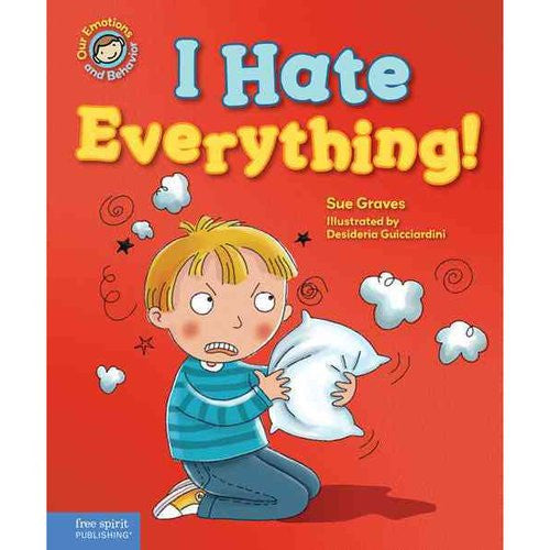 I Hate Everything!