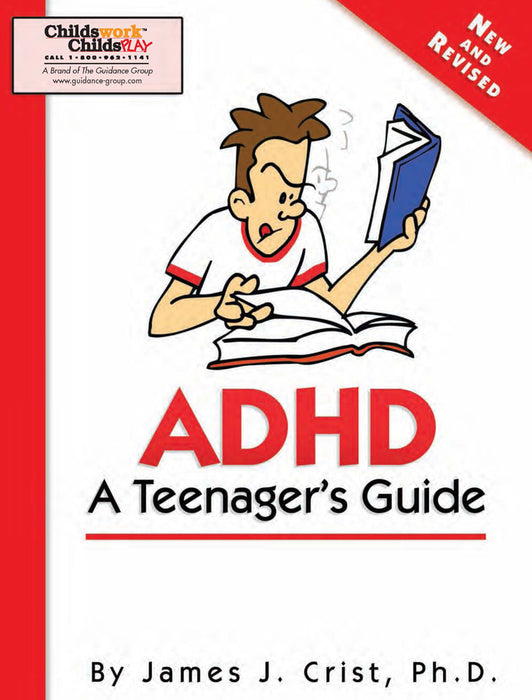 ADHD: A Teenager's Guide