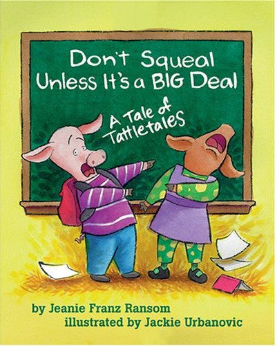 Don't Squeal Unless It's A Big Deal: A Tale of Tattletales
