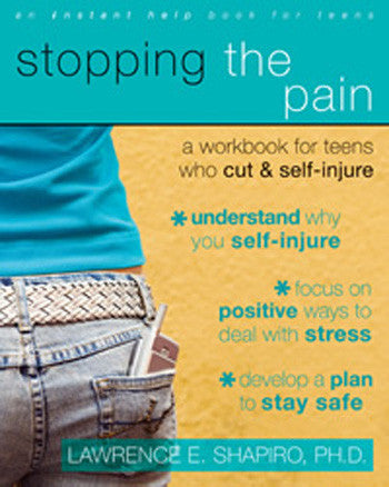 Fermare il dolore: una cartella di lavoro per adolescenti che si tagliano e si autolesionano