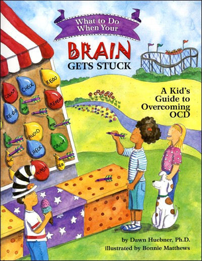Qué hacer cuando su cerebro se atasca: una guía para niños para superar el TOC