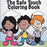 The Safe Touch Coloring Book (ten copies)